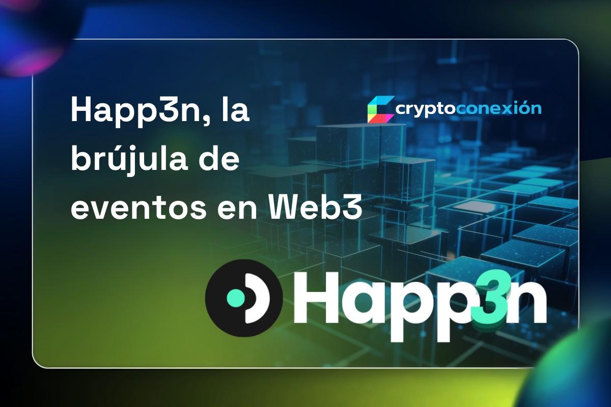 Cover Image for Happ3n, la brújula de eventos en Web3